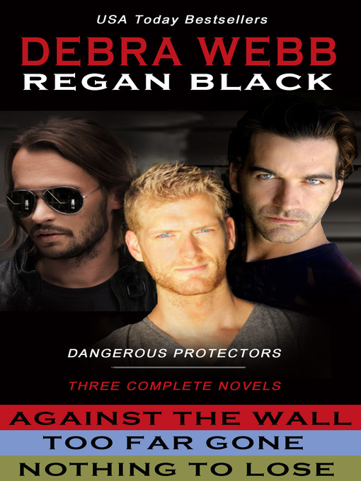 Title details for A Dangerous Protectors Collection by Debra Webb - Available